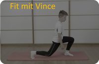 Fit mit Vince